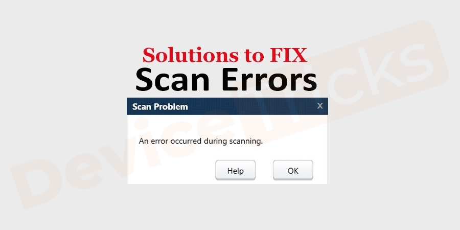 how-to-fix-the-scan-error